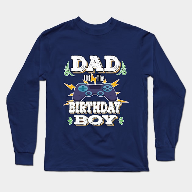 Action Role Playing Game Video Game Genre - Dad Of The Birthday Boy Long Sleeve T-Shirt by Inspireshirt